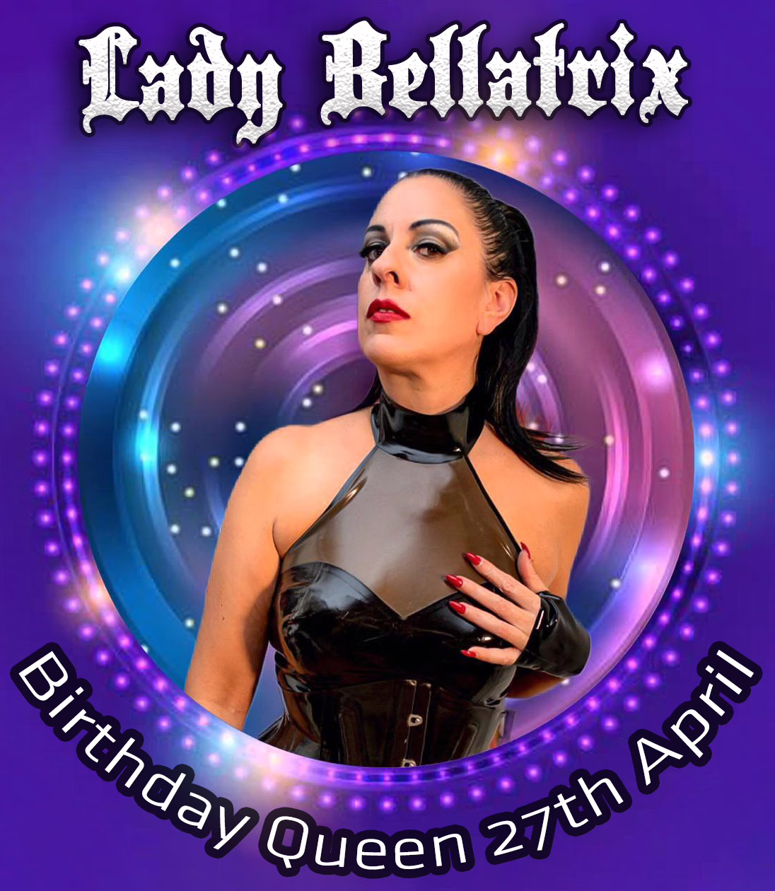 Lady Bellatrix April is birthmonth
